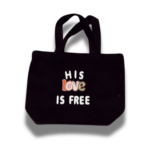 Black His Love Is Free Tote Bag